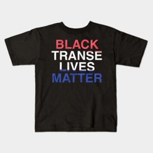 black trans lives matter Kids T-Shirt